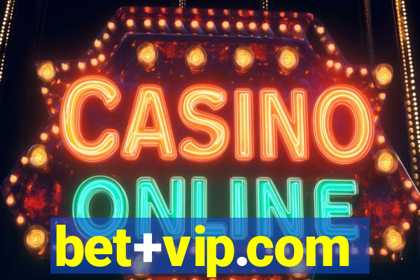 bet+vip.com