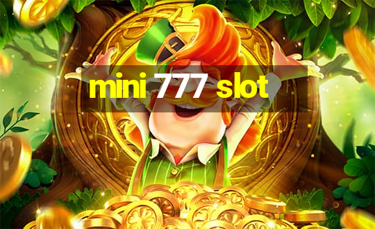 mini 777 slot