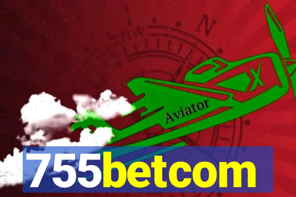 755betcom