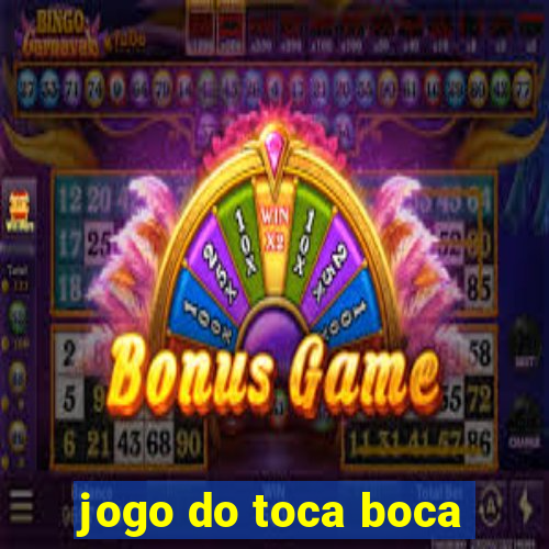 jogo do toca boca