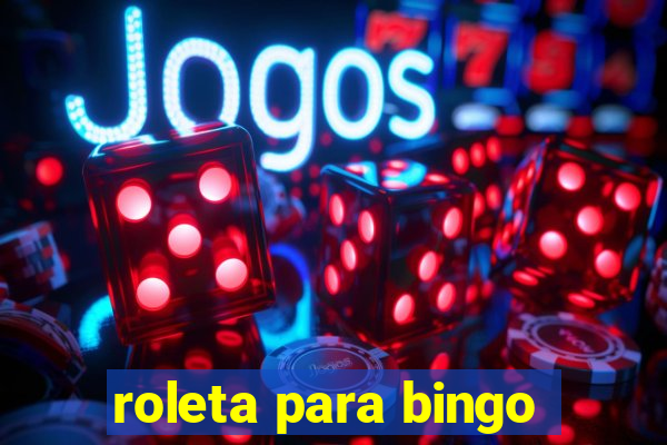 roleta para bingo