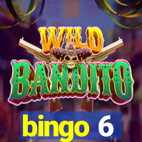 bingo 6