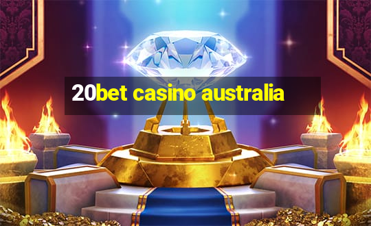 20bet casino australia