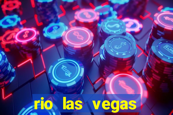 rio las vegas hotel and casino