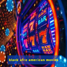 black afro american movies