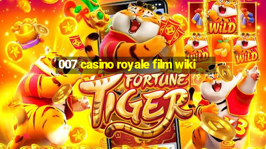 007 casino royale film wiki