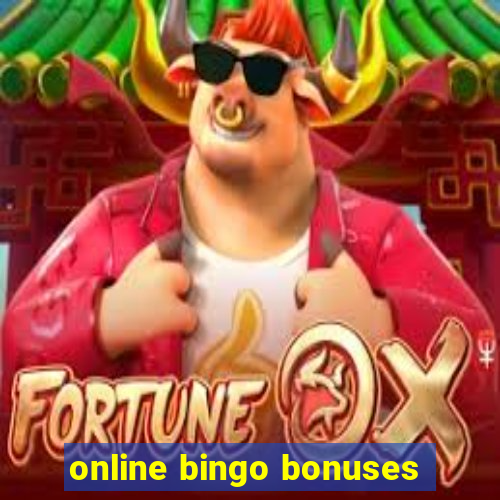 online bingo bonuses