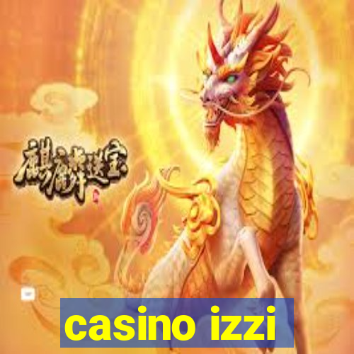 casino izzi