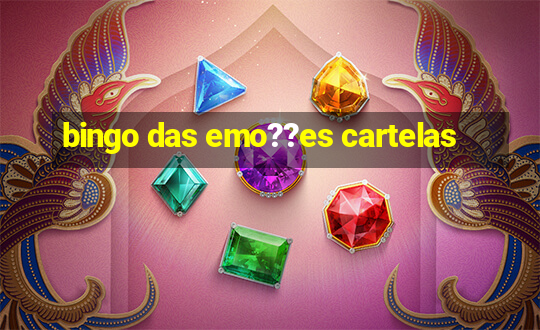 bingo das emo??es cartelas