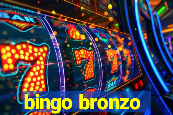 bingo bronzo