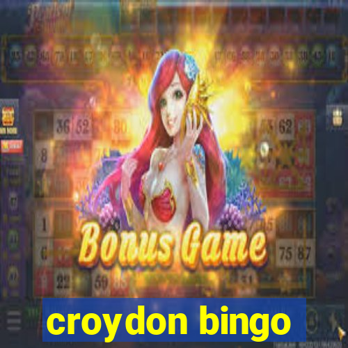 croydon bingo