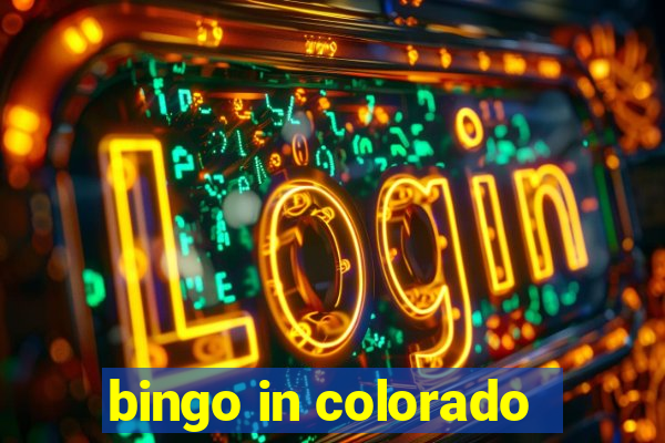 bingo in colorado