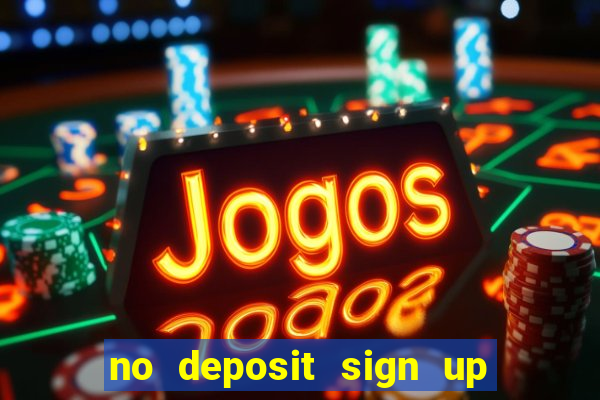 no deposit sign up bonus bingo