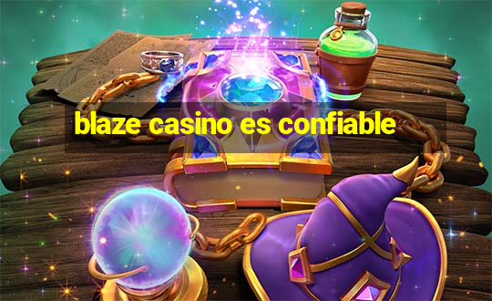 blaze casino es confiable