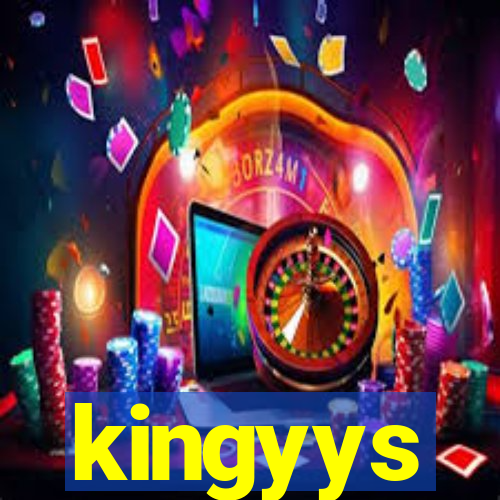 kingyys