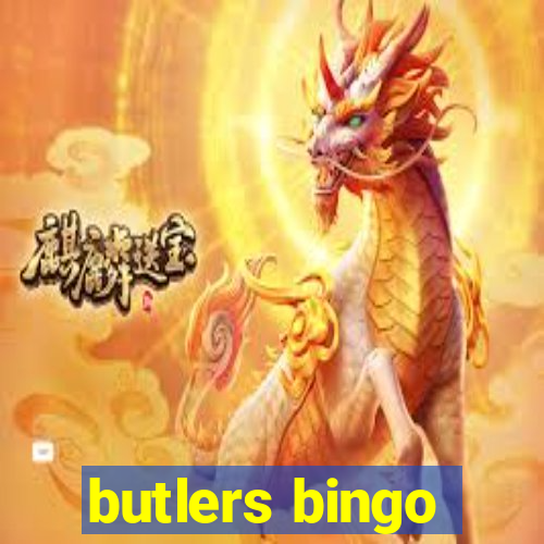 butlers bingo