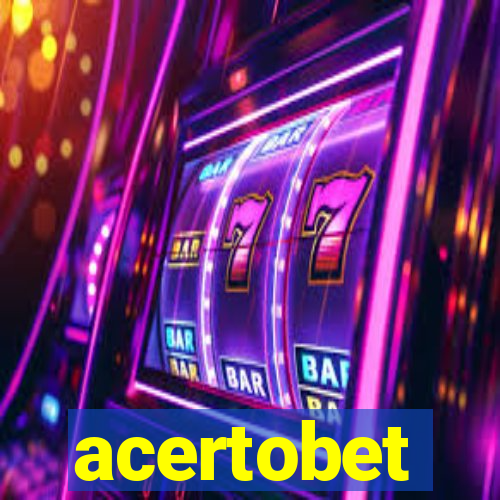 acertobet