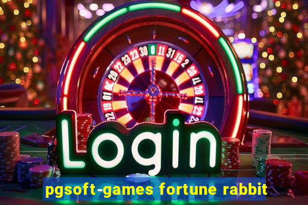 pgsoft-games fortune rabbit