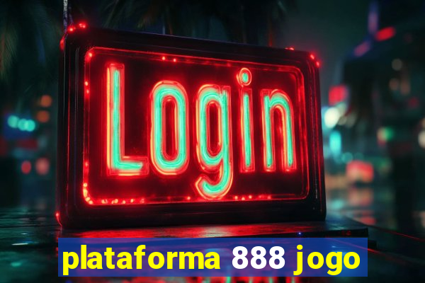 plataforma 888 jogo