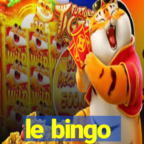 le bingo