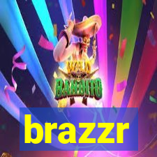 brazzr