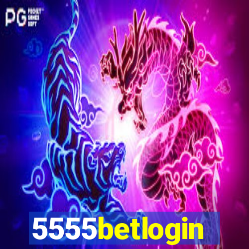 5555betlogin