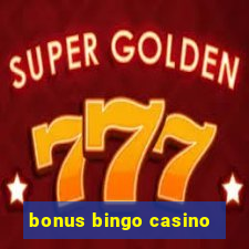 bonus bingo casino