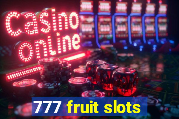 777 fruit slots