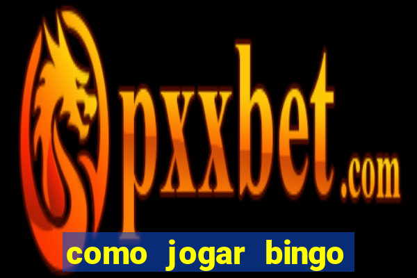 como jogar bingo 90 bolas