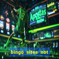 bingo sites not blocked by gamstop