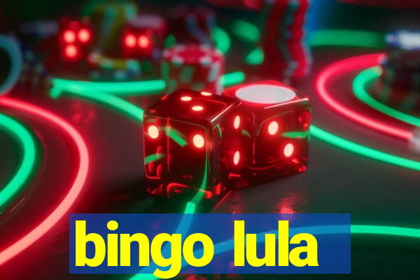 bingo lula