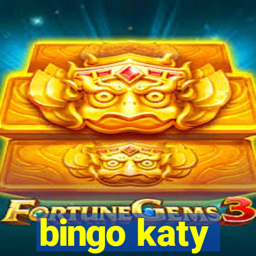 bingo katy