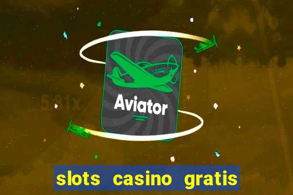 slots casino gratis jackpot party