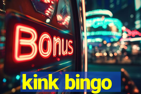 kink bingo