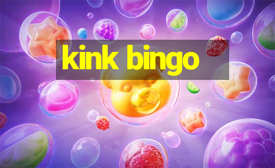 kink bingo