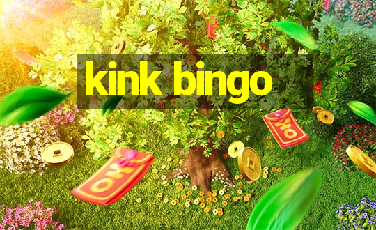 kink bingo