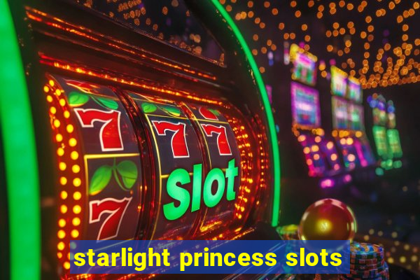 starlight princess slots