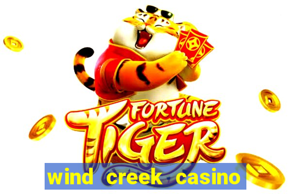 wind creek casino in alabama