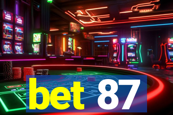 bet 87