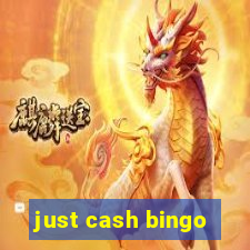 just cash bingo