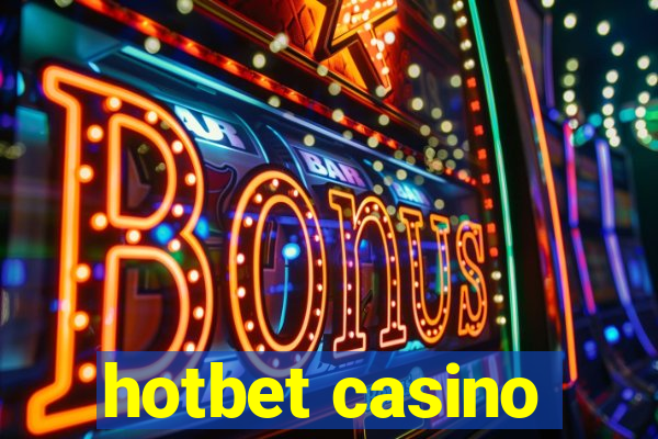 hotbet casino