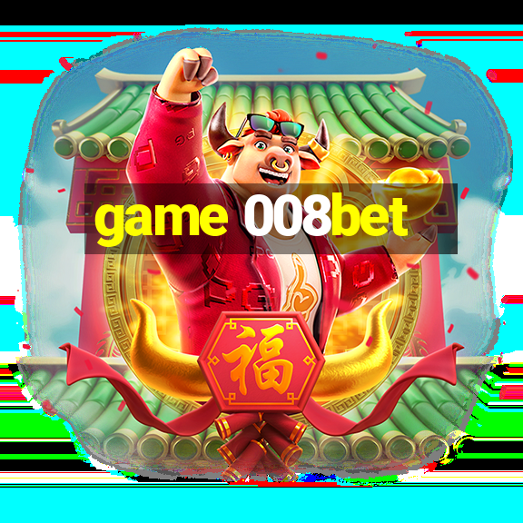 game 008bet