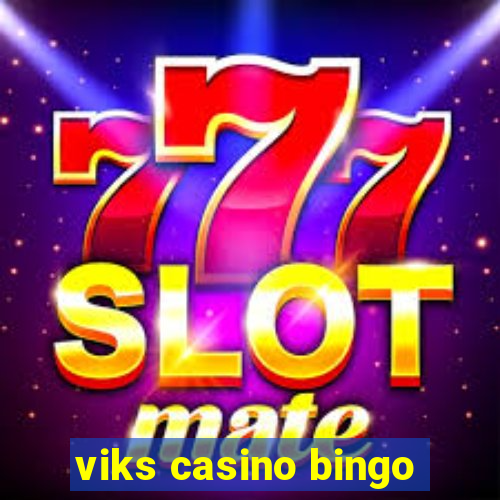 viks casino bingo