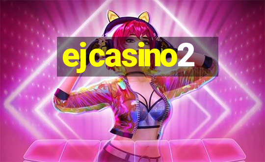 ejcasino2