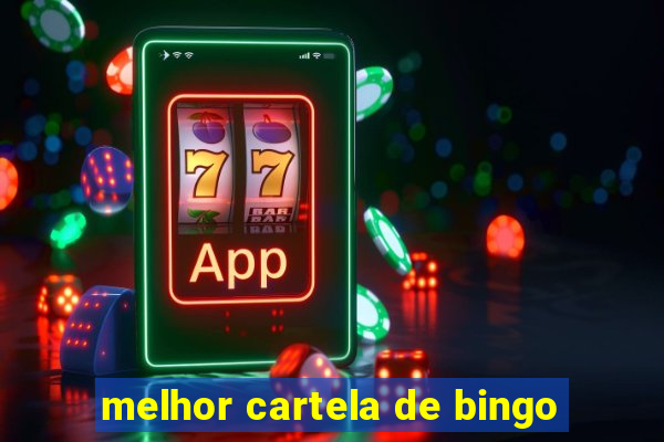 melhor cartela de bingo