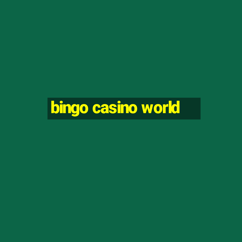 bingo casino world