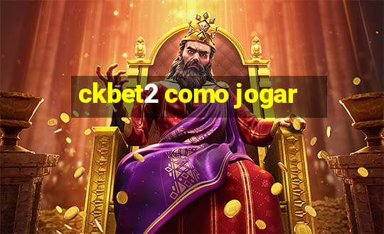 ckbet2 como jogar