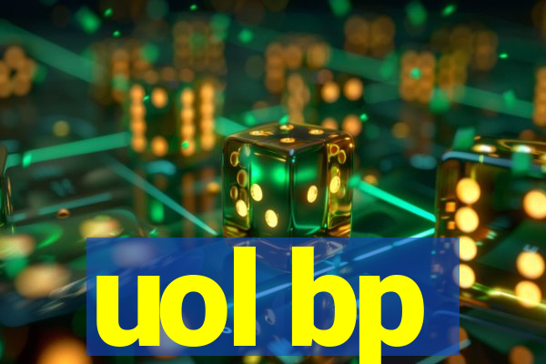 uol bp