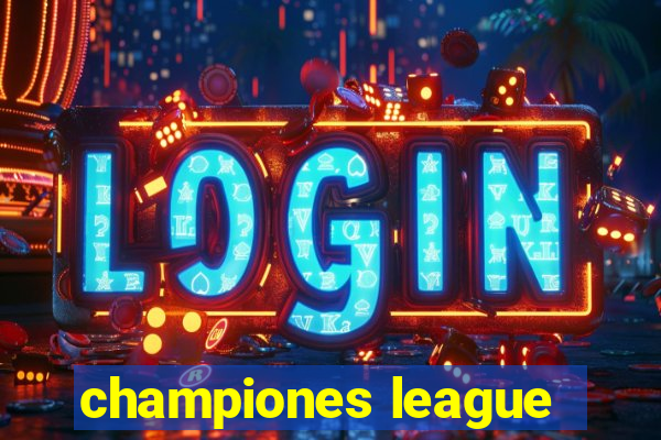 championes league