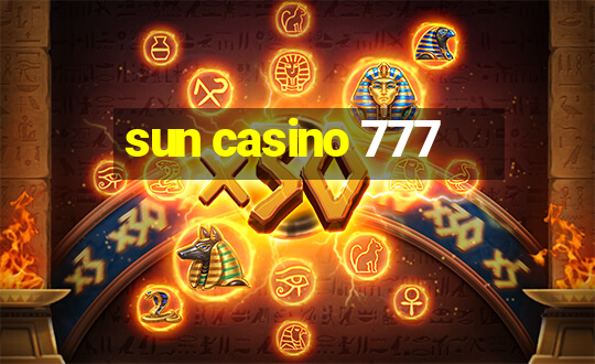 sun casino 777